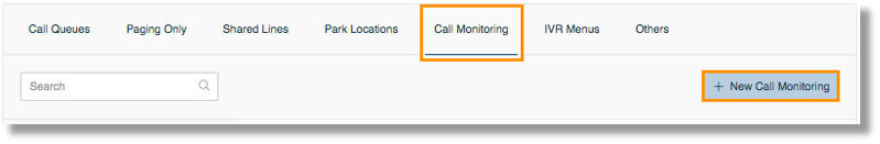 Click Call Monitoring, then New Call Monitoring
