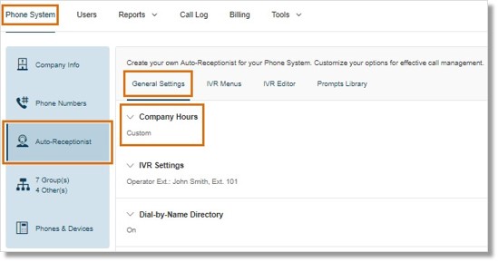 Go to Phone System > Auto Receptionist > General Settings > Company Hours.