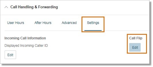 Click Settings, and then click Edit under Call Flip.