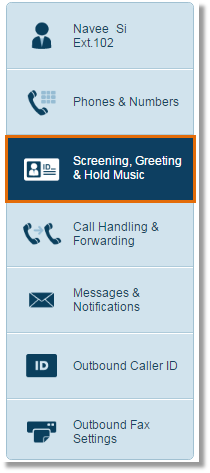 Click Screening, Greeting & Hold Music.