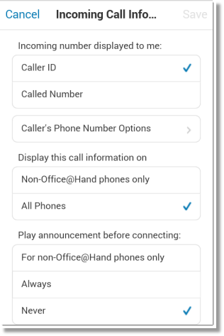 Edit any of the Incoming call information options as desired: