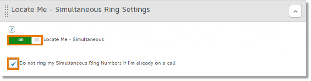 If you don't want other numbers to ring when the user is on a call, check the Do not ring my Simultaneous Ring Numbers if I'm already on a call box.