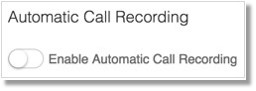 Automatic call recording feature