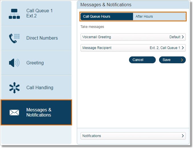 Click Messages & Notifications. Then select if you want to modify Call Queue Hours or After Hours.