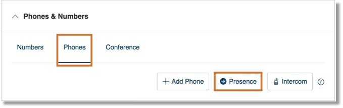 Go to Phones & Numbers > Phones, then select Presence.