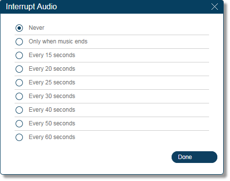 Select how often the audio will be interrupted by a prompt. Click Done.