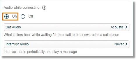 Callers will hear the selected music whenever the connection to the call queue takes more than a moment to complete. Select On to enable this feature.