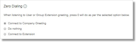 Dial Zero Call Handling provides an account-wide option to handle zero dialing. This helps you to manage the flow of calls when inbound callers dial "0." 