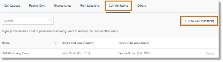 Click Call Monitoring, then click the New Call Monitoring button.