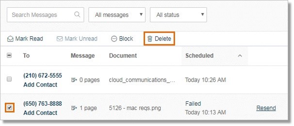 To delete a failed fax or to cancel a scheduled fax, simply select the message by putting a check mark on the box next to it, and then click Delete.