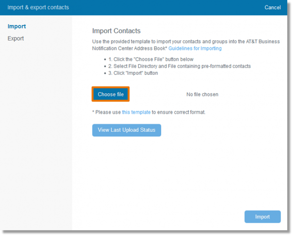 In the AT&T Business Notification Center, click Choose file.