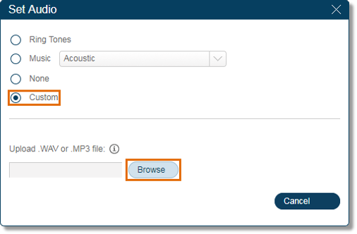 Selecting Custom will let you upload your own audio file. Use the playback controls to listen to the prompt options. 