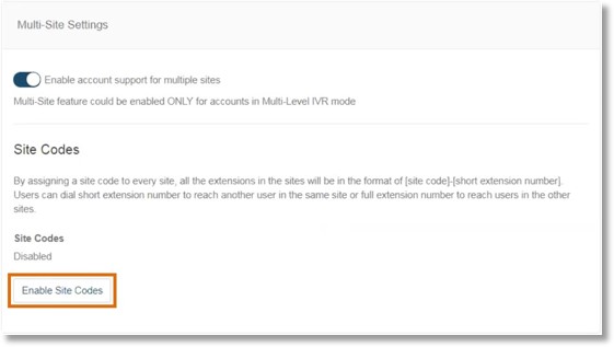 On the Multi­-Site Settings page, click Enable Site Codes.