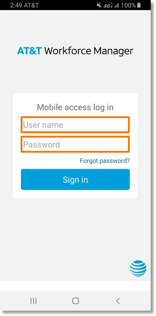 Initial Login To The AT T Workforce Manager For Android Application 