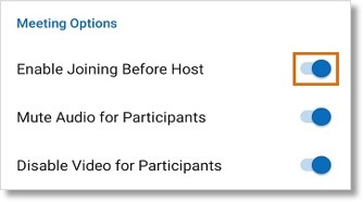 Tap the slider button next to Enable Joining Before Host to enable the setting.