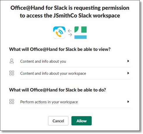 3.	Log in to your Slack workspace when prompted. Click Allow.