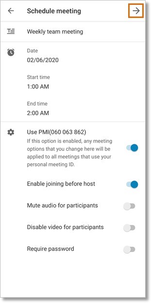 The Schedule meeting screen enables you to customize the meeting details. Tap the right arrow to continue.