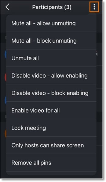 To manage all participants while in a meeting, tap Participants via the bottom menu bar, then tap the More icon at the top right. 