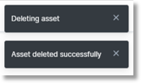 Notifications appear in the top right corner to confirm the asset is deleted.