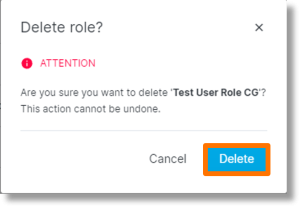 A message populates to confirm that you want to delete the role. Click Delete.