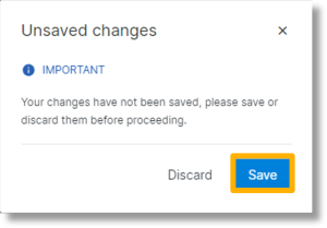 Clicking the next tab before saving will result in a pop-up message. Click Save.