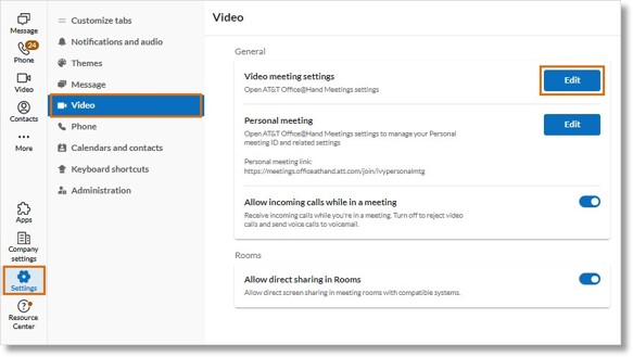 Click Edit to the right of Video meeting settings.