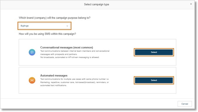 Click Select next to the campaign type that best reflects how you utilize SMS.