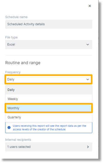 Click inside the dropdown field below “Frequency” to select the frequency of the scheduled report.