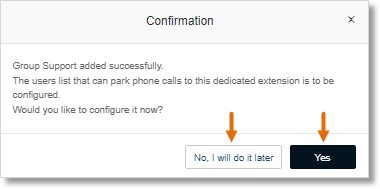 Click Yes to add users who can park phone calls on this extension. Otherwise, click No, I will do it later.