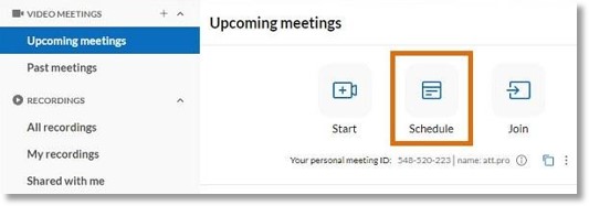 Click Upcoming meetings, then click the Schedule button at the top of the main panel.